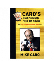 CARO's Most Profitable Hold'em Advice